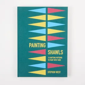 Painting Shawls, by Stephen West